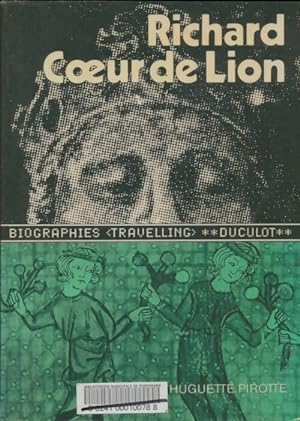Seller image for Richard coeur de lion - Huguette Pirotte for sale by Book Hmisphres