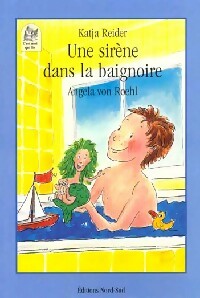 Seller image for Une sir?ne dans la baignoire - Katja Reider for sale by Book Hmisphres