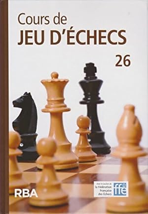 Cours de jeu d' checs n 26 + Dvd - Collectif