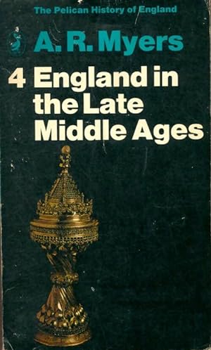 England in the late Middle ages - A.R. Myers