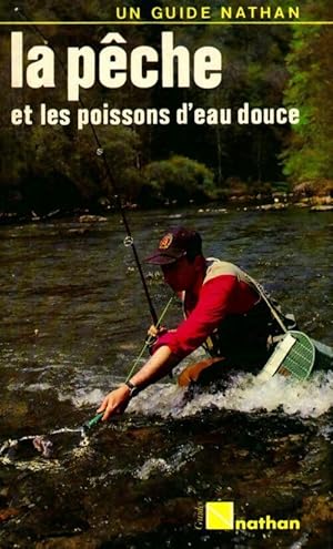 La pêche et les poissons d'eau douce - Collectif