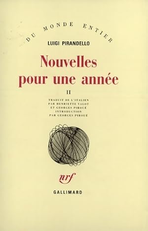 Image du vendeur pour Nouvelles pour une ann?e Tome II - Luigi Pirandello mis en vente par Book Hmisphres