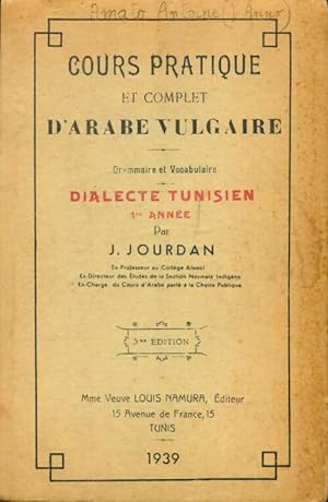 Cours pratique et complet d'arabe vulgaire - J. Jourdan