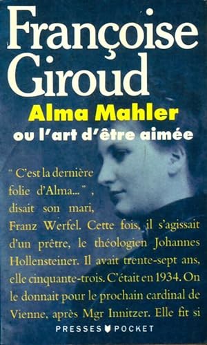 Alma Mahler - Fran?oise Giroud