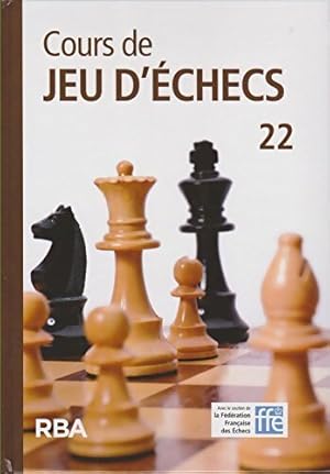 Cours de jeu d' checs n 22 + Dvd - Collectif