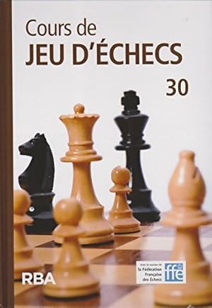 Cours de jeu d' checs N 30 + Dvd - Collectif