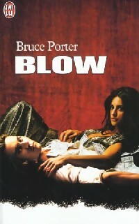 Blow - Bruce Porter