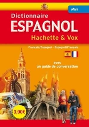 Dictionnaire Espagnol Hachette & Vox - Collectif