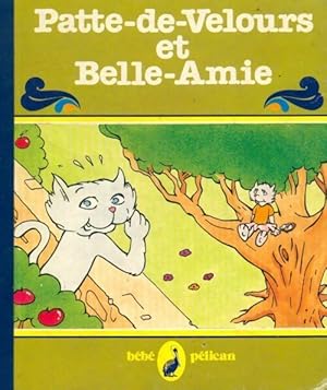 Seller image for Patte-de-Velours et Belle-Amie - Val?rie Fert for sale by Book Hmisphres