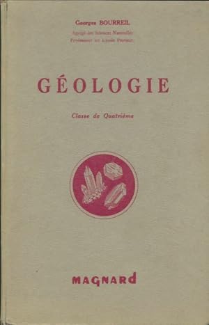 G?ologie 4e - Georges Bourreil