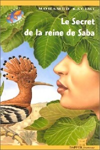 Bild des Verkufers fr Le secret de la reine de Saba - Mohamed Kacimi zum Verkauf von Book Hmisphres