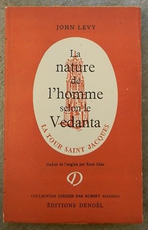 La nature de l'homme selon le Vedanta.