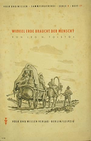 Bild des Verkufers fr Wieviel Erde braucht der Mensch?, zum Verkauf von Versandantiquariat Hbald