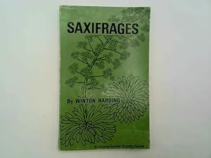 Seller image for Saxifrages: The genus saxifraga in the wild and in cultivation for sale by Goldstone Rare Books