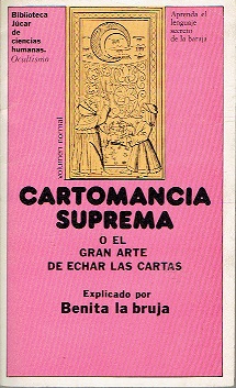 Imagen del vendedor de Cartomancia suprema o el gran arte de echar las cartas a la venta por LIBRERA LAS HOJAS