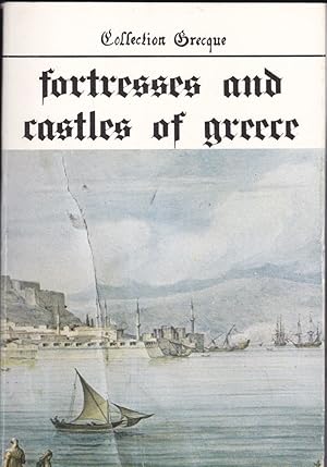 Immagine del venditore per Fortresses and Castles of Greece venduto da Versandantiquariat Karin Dykes