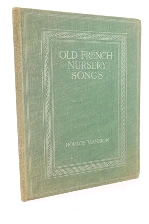 Seller image for OLD FRENCH NURSERY SONGS for sale by Stella & Rose's Books, PBFA