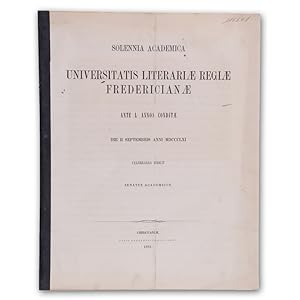 Literariae Regiae Fredericianae ante L annos conditae die II septembris anni MDCCCLXI celebranda ...