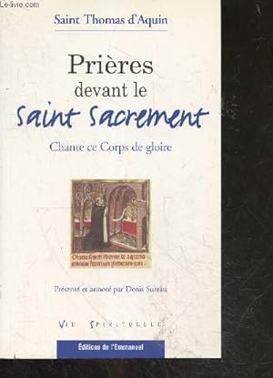 Bild des Verkufers fr Prires devant le Saint Sacrement - chante ce corps de gloire - notes par Denis SUREAU zum Verkauf von Le-Livre
