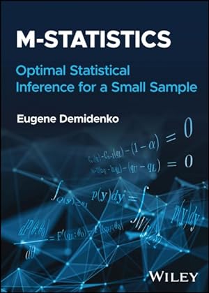Immagine del venditore per M-statistics : Optimal Statistical Inference for a Small Sample venduto da GreatBookPrices