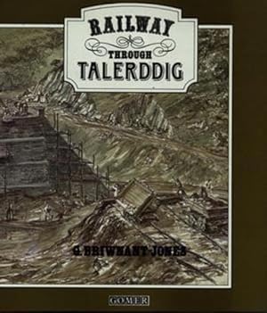 Imagen del vendedor de Railway Through Talerddig a la venta por WeBuyBooks