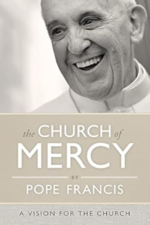 Image du vendeur pour The Church of Mercy mis en vente par Reliant Bookstore