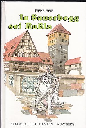 Bild des Verkufers fr In Sauerbegg sei Russla zum Verkauf von Versandantiquariat Karin Dykes