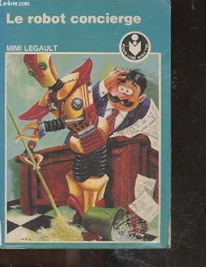 Seller image for Le robot concierge - Collection pour lire avec toi for sale by Le-Livre