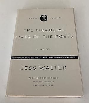 Imagen del vendedor de The Financial Lives of the Poets (Uncorrected Proof Copy) a la venta por Brothers' Fine and Collectible Books, IOBA