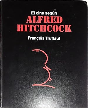 Imagen del vendedor de El cine segn Alfred Hitchcock a la venta por Paraso Lector