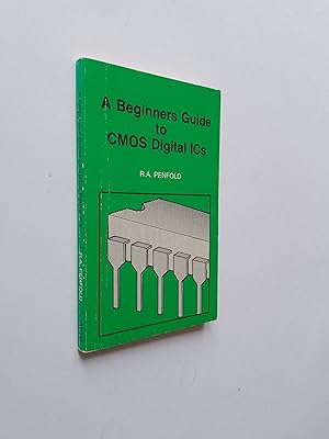 A Beginners Guide to CMOS Digital IC's