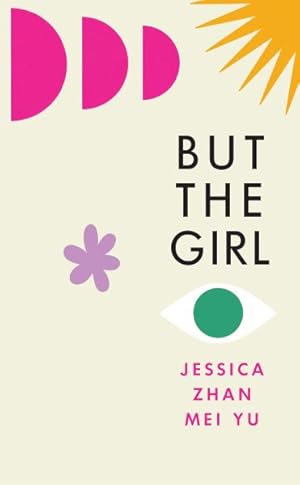 Seller image for But The Girl for sale by GreatBookPrices