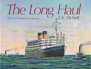 The Long Haul : Ships on the England Australia Run