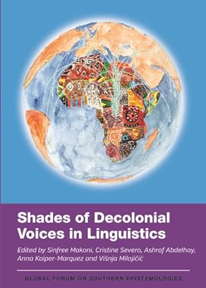 Imagen del vendedor de Shades of Decolonial Voices in Linguistics a la venta por GreatBookPrices