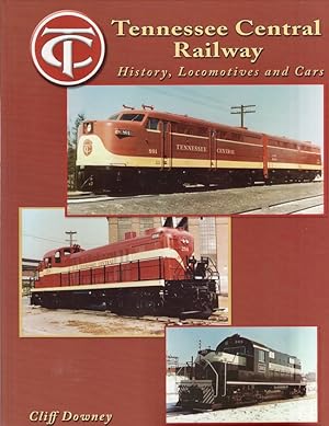 Image du vendeur pour Tennessee Central Railway mis en vente par Americana Books, ABAA