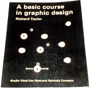 Seller image for A Basic Course In Graphic Design for sale by WeBuyBooks