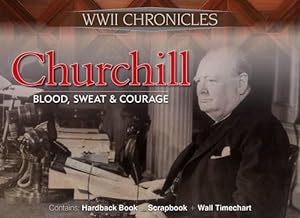 Bild des Verkufers fr Churchill: Blood, Sweat and Courage: WWII Chronicles zum Verkauf von WeBuyBooks