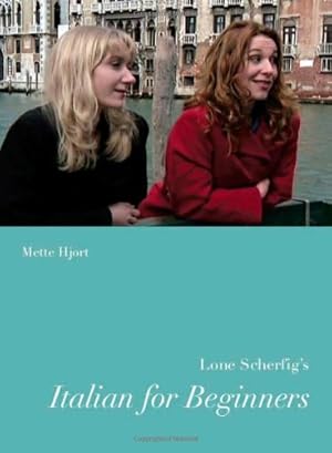 Imagen del vendedor de Lone Scherfig's Italian for Beginners (Nordic Film Classics) a la venta por WeBuyBooks