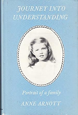 Image du vendeur pour Journey into Understanding: Portrait of a Family mis en vente par WeBuyBooks