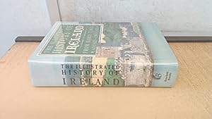 Seller image for The Illustrated History of Ireland: From Early Times 400 A.D. - 1000 A.D. for sale by WeBuyBooks