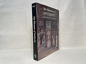 The Pleasures of Antiquity: British Collectors of Greece and Rome