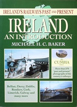 IRELAND'S RAILWAYS PAST AND PRESENT - IRELAND AN INTRODUCTION