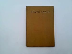 Image du vendeur pour Death Swamp mis en vente par Goldstone Rare Books