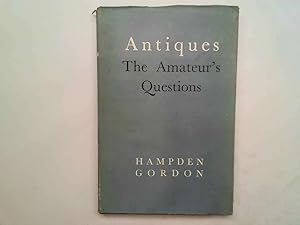 Immagine del venditore per Antiques: Amateur's Questions venduto da Goldstone Rare Books