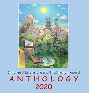Bild des Verkufers fr Adelaide Books Children's Literature and Illustration Award Anthology 2020 zum Verkauf von WeBuyBooks