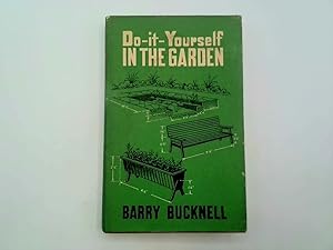 Seller image for DO-IT-YOURSELF IN THE GARDEN for sale by Goldstone Rare Books