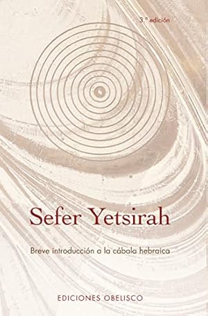 Imagen del vendedor de Sefer Yetsirah: Breve Introduccion a la Cabala Hebraica (Coleccion Cabala y Judaismo) a la venta por WeBuyBooks