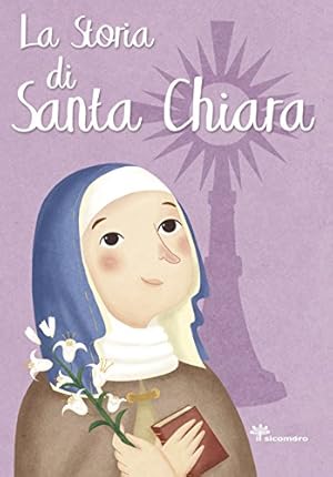 Immagine del venditore per Fabris Francesca - La Storia Di Santa Chiara (1 BOOKS) venduto da WeBuyBooks