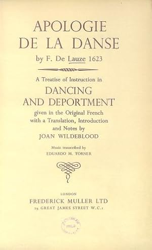 Seller image for Apologie De La Danse A Treatise of Instruction in Dancing and Deportment given in the Original French for sale by WeBuyBooks
