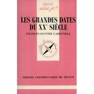 Imagen del vendedor de Les Grandes Dates du XX-e sicle a la venta por Dmons et Merveilles